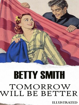 cover image of Tomorrow Will Be Better. Illustrated
